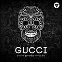 Bass Ace - Gucci