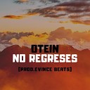 Otein - No Regreses