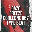 Type Beat Brasil drill type beat uk drill… - Gazo X Freeze Corleone 667 Type Beat