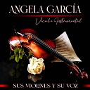 Angela Garcia - La Cumparcita