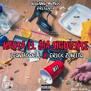 Erick Zurita feat Lean Jowell - Hasta el D a Siguiente