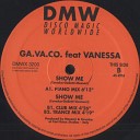 Ga Va Co Feat Vanessa - Show Me Club Mix