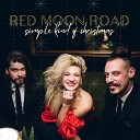 Red Moon Road - Good King Wenceslas