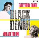 Black Denim - You Are The One