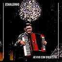 Oswaldinho - Ao Vivo Com Orquestra