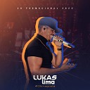 Lukas Lima - Eu Estou Falando e Apagando as Mensagens