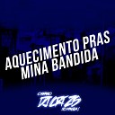 MC John JB - Aquecimento Pras Mina Bandida