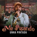 Unha Pintada feat Vitor Fernandes - Me Pisando