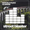 Marcelo Flexx - Glasgow