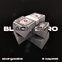 abdrgoldlink feat Lil Bape96 - Black Euro