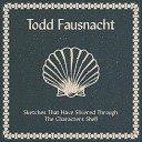 Todd Fausnacht - Talkin Police Brutality Quarantine Blues