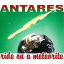 ANTARES - Ride On A Meteorite 2009 Marcus Rmx