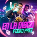 Pedro Prez - En La Disco