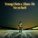 Young Chris2 Eliam Db - No es f cil
