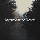 Tejas Nayak - Darkness in the Silence