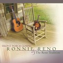 Ronnie Reno The Reno Tradition - He Will Set Your Fields On Fire