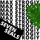 Max Strogiy - Seven Seals