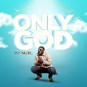 Nuel feat Tolu Akande - Voice of the Lord