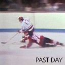 Past Day - USSR Canada 1972