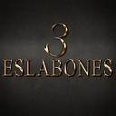 3 eslabones - No Puedo Mas