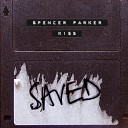 Spencer Parker - Kiss Extended Mix