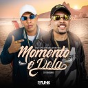Vitty Mc Mc Biel Da Norte DJ Gordinho - Momento Dela