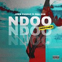 Joes Pheric feat Pen Dee - Ndoo Brother