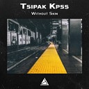Tsipak KPSS - Without Skin