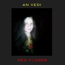 An Vedi - Red Flower