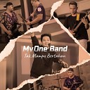 My One Band - Tak Mampu Bertahan