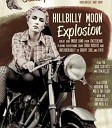 The Hillbilly Moon Explosion - My Love For Evermore ft Sparky from Demented Are…