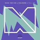 Niko The Kid Halogen - Tell Me Radio Edit