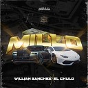 El Chulo Willian Sanchez - Millo