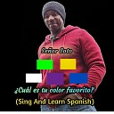 Sr Soto - Cu l Es Tu Color Favorito Sing And Learn…