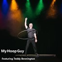 Hoop Guy feat Teddy Bennington - My Hoop Guy