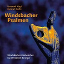 Windsbacher Knabenchor Karl Friedrich Beringer Emanuel… - Herr wie sind Deine Werke so gro und viel Du hast sie alle weislich geordnet und die Erde ist voll Deiner G…