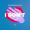 Struzhkin Vitto - I Don t