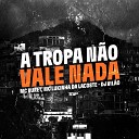 DJ VIL O Mc Lukinha da Lacoste feat Mc Buret - A Tropa N o Vale Nada