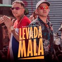 MC Digo STC DJ Biel Bolado Mc Rodolfinho - Levada Mala