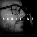 Lucas Ferreira - Sonda Me
