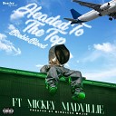 Boobieblood feat Mickey Madvillie - Headed to the Top Prod By Ace Banks