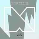 Kross - Won t You feat Laura Brehm