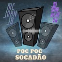 DJ TOM BEAT V8 MC John JB - Poc Poc X Socad o