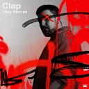 Ilkay Sencan - Clap Extented Mix
