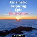 Maj and Min - Cinematic inspiring epic motivation