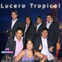 Lucero Tropical - Soy Tu Maestro En vivo