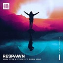 ANDY SVGE Voidax feat Robin Vane - Respawn Extended Mix
