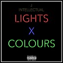 J INTELLECTUAL BLACCHILD - Turn off the Lights