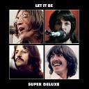 The Beatles - Don t Let Me Down Single Version 2021 Mix
