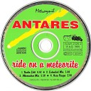 Antares - Ride On A Meteorite Signal 0 Man Remix